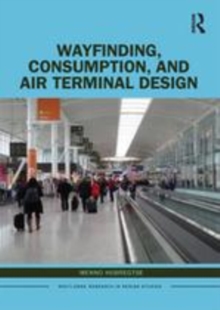 Image for Wayfinding, consumption, and air terminal design