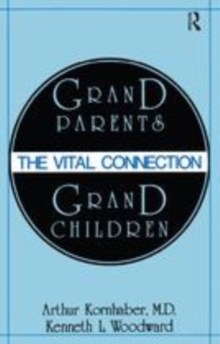 Image for Grandparents/grandchildren  : the vital connection