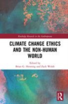 Image for Climate change ethics and the non-human world
