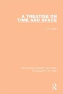 Image for A treatise on time and space