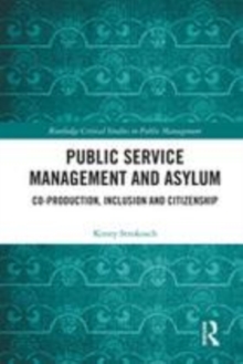 Image for Public service management and asylum  : co-production, inclusion and citizenship