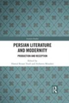 Image for Persian Literature and Modernity: Production and Reception
