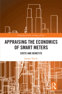 Image for Appraising the Economics of Smart Meters: Costs and Benefits