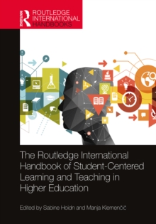 Image for The Routledge International Handbook of Student-Centred Learning and Teaching in Higher Education