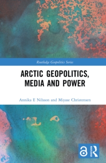 Image for Arctic geopolitics, media and power