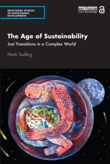 Image for The age of sustainability: just transitions in a complex world