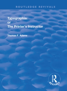 Image for Typographia, or, The printer's instructor