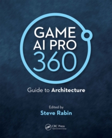 Image for Game AI Pro 360: Guide to Architecture
