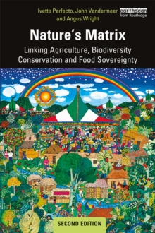Image for Nature's Matrix: Linking Agriculture, Biodiversity Conservation and Food Sovereignty