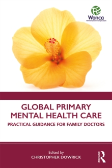 Image for Global Primary Mental Health Care: Practical Guidance for Family Doctors