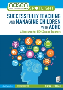 Image for Successfully teaching and managing children with ADHD: a resource for sencos and teachers