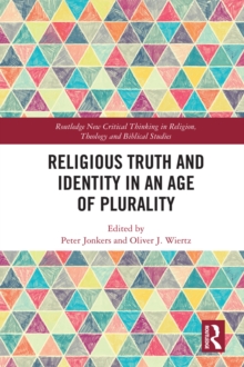 Image for Religious Truth and Identity in an Age of Plurality