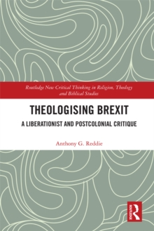Image for Theologising Brexit: a liberationist and postcolonial critique