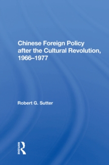 Image for Chinese foreign policy after the cultural revolution, 1966-1977
