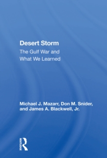 Image for Desert Storm: The Gulf War And What We Learned