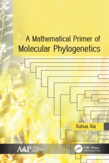 Image for A mathematical primer of molecular phylogenetics