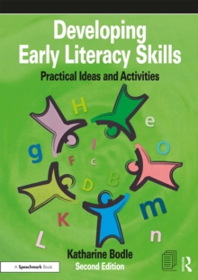 Image for Developing early literacy skills: practical ideas and activities