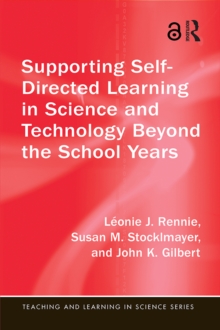 Image for Supporting Self-directed Learning in Science and Technology: Beyond the School Years