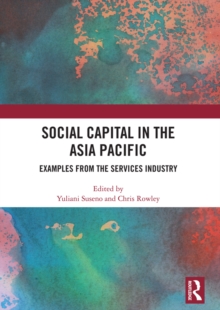 Image for Social capital in the Asia Pacific  : examples from the services industry