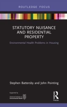 Image for Statutory Nuisance and Residential Property: Environmental Health Problems in Housing