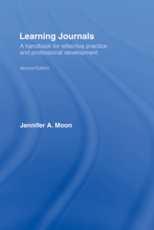 Image for Learning journals: a handbook for reflective practice and professional development
