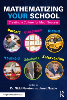 Image for Mathematizing your school: creating a culture for math success