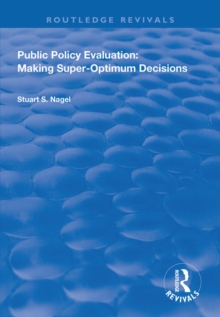 Image for Public Policy Evaluation: Making Super-Optimum Decisions