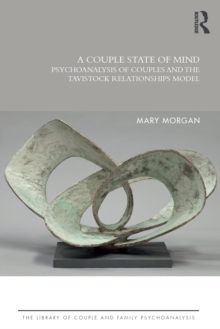 Image for A couple state of mind: the psychoanalysis of couples