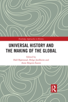 Image for Universal history and the making of the global