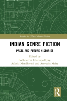 Image for Indian genre fiction: pasts and future histories