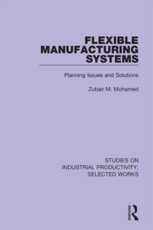 Image for Flexible manufacturing systems: planning issues and solutions