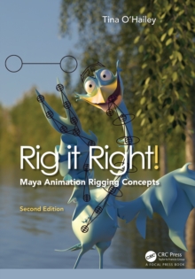 Image for Rig it right!: Maya animation rigging concepts