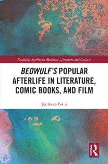 Image for Beowulf's popular afterlife in literature, comic books, and film