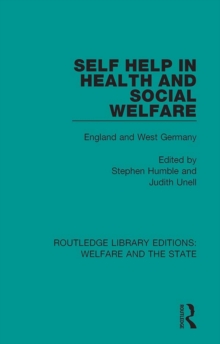 Image for Self Help in Health and Social Welfare: England and West Germany