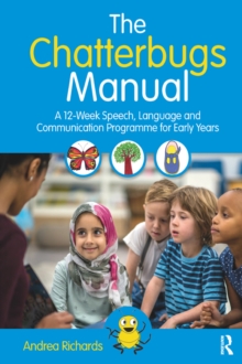 Image for The chatterbugs manual: a 12-week speech, language and communication programme for early years