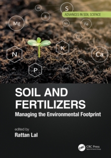 Image for Soil and Fertilizers: Managing the Environmental Footprint