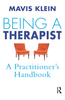 Image for Being a therapist: a practitioner's handbook