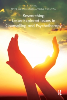 Image for Researching lesser-explored issues in counselling and psychotherapy