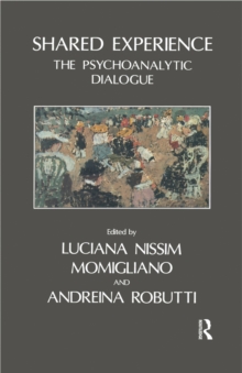 Image for Shared Experience: The Psychoanalytic Dialogue