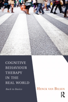Image for Cognitive behaviour therapy in the real world: back to basics