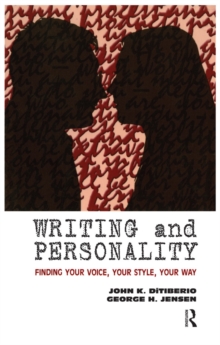 Image for Writing and personality: finding your voice, your style, your way