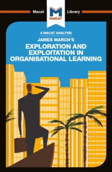 Image for James March's exploration and exploitation in organisational learning