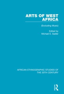 Image for Arts of West Africa: (excluding music)