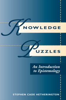 Image for Knowledge puzzles: an introduction to epistemology
