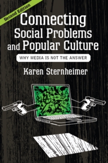 Image for Connecting social problems and popular culture: why media is not the answer