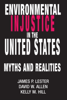 Image for Environmental injustice in the United States: myths and realities