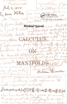 Image for Calculus on manifolds: a modern approach to classical theorems of advanced calculus
