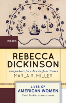Image for Rebecca Dickinson: independence for a New England woman