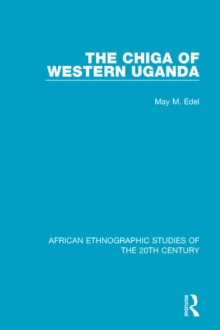 Image for The Chiga of Western Uganda