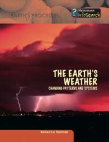 Image for The Earth's weather  : changing patterns and systems